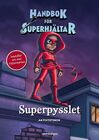 Pysselbok Handbok för superhjältar superpysslet