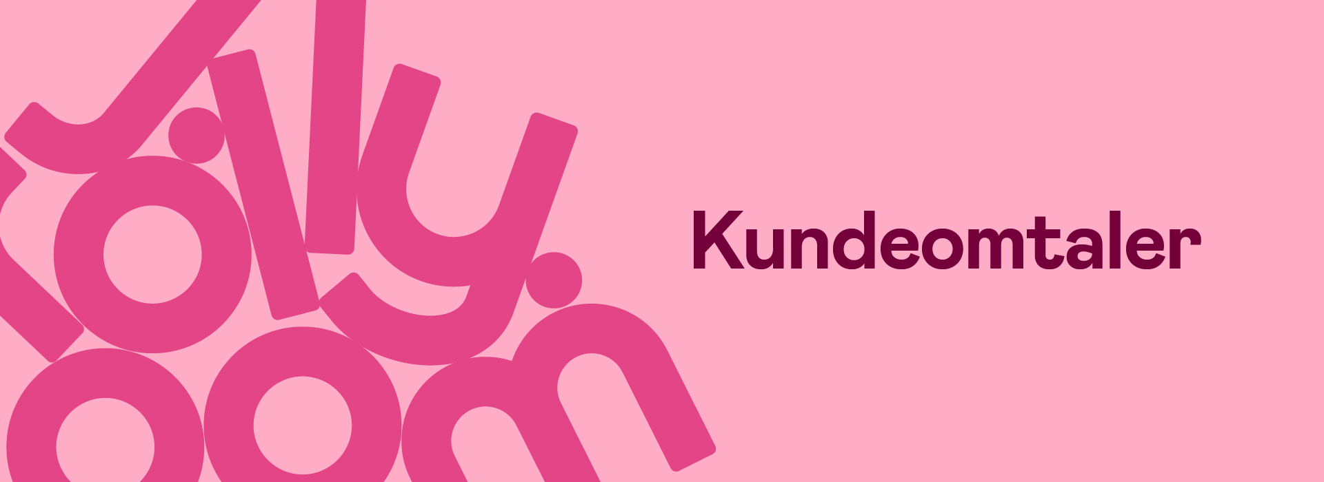 Rosa bakgrunn med ordet 'Kundeomtaler' i mørkere rosa tekst.