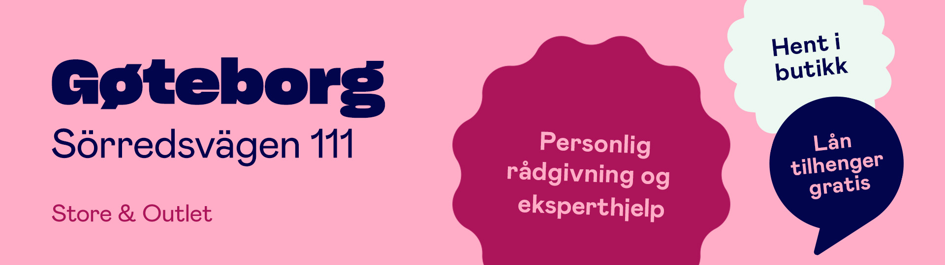 Reklameskilt for butikk i Göteborg, Sörredsvägen 111, med personlig rådgivning og gratis tilhenger.